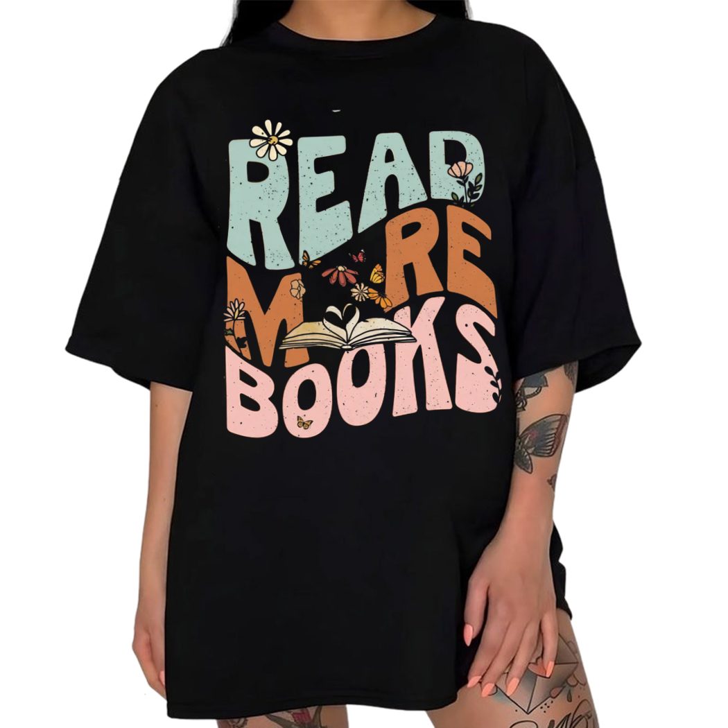 Read More Books Shirt, Book Shirt, Book Lover Tee,Book Nerd Tshirt, Librarian Gifts