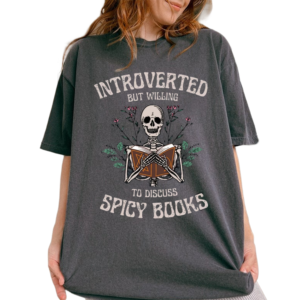 Skeleton Reading Book In Troverted But Willingto Discuss Spicy Books Shirt, Library Shirt, Bookish Shirts, Book Shirts Women