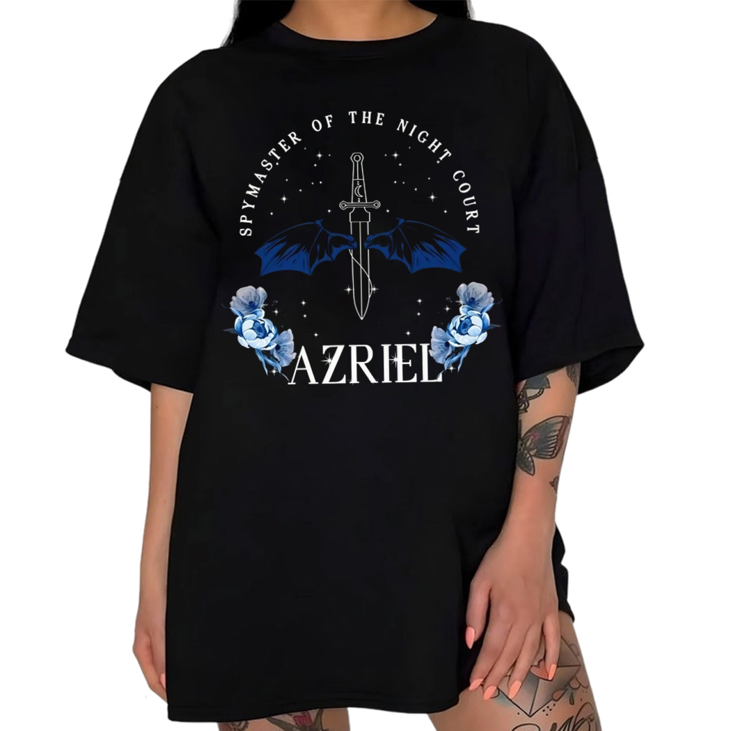 Spymaster Of The Night Court Azriel Shirt,Licensed AZRIEL ACOTAR Shirt Collection City of Shirt