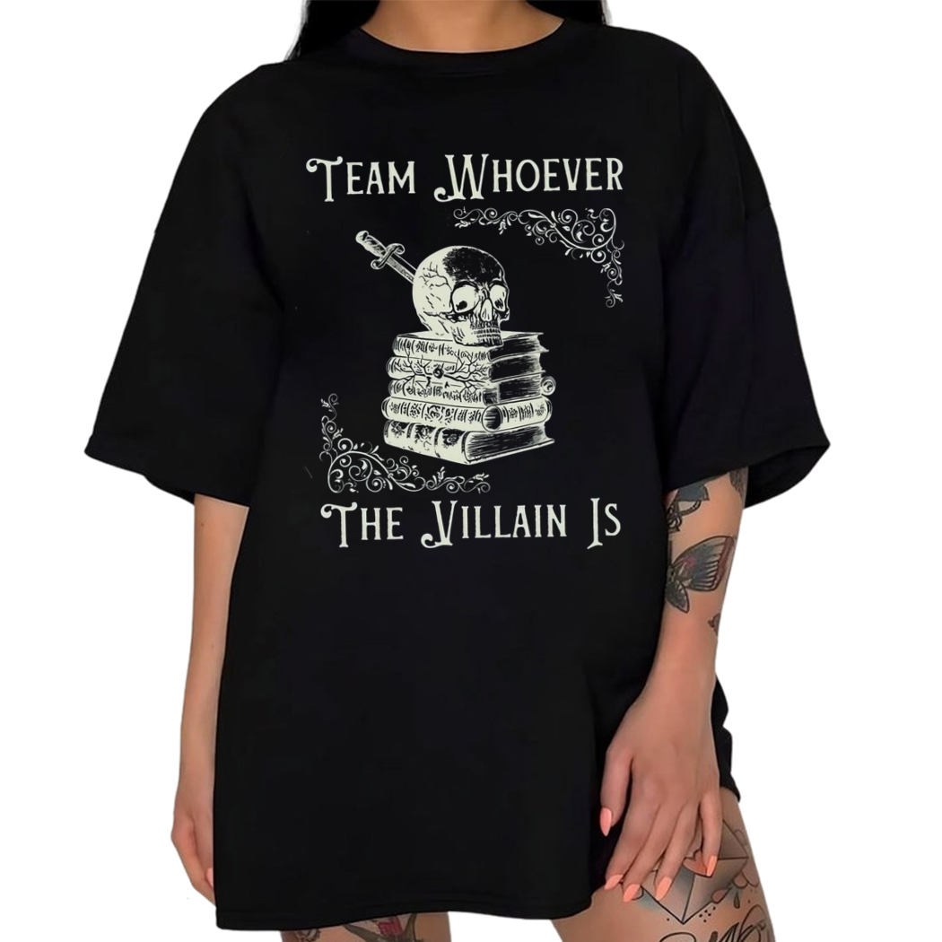 Villains Shirt , Bookish Merch Dark Botanical Booktok Merch Light Academia Shirt, Dark Cottagecore Team Villain Skull Shirt