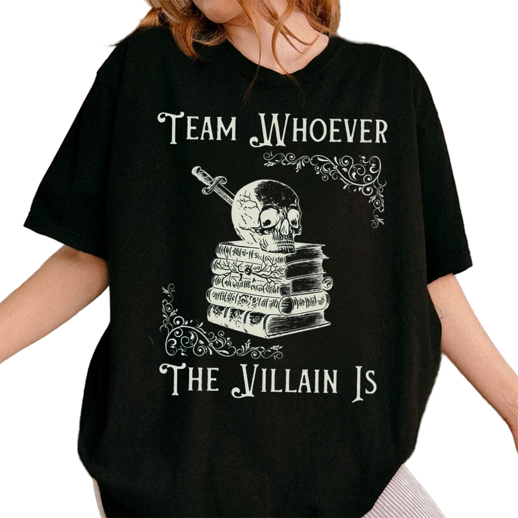 Villains Shirt , Bookish Merch Dark Botanical Booktok Merch Light Academia Shirt, Dark Cottagecore Team Villain Skull Shirt