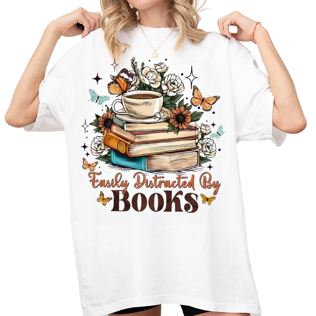 Book Lover Shirt Easily Distracted By Books Shirt,Gift for Book Lover, Book Nerd Shirt