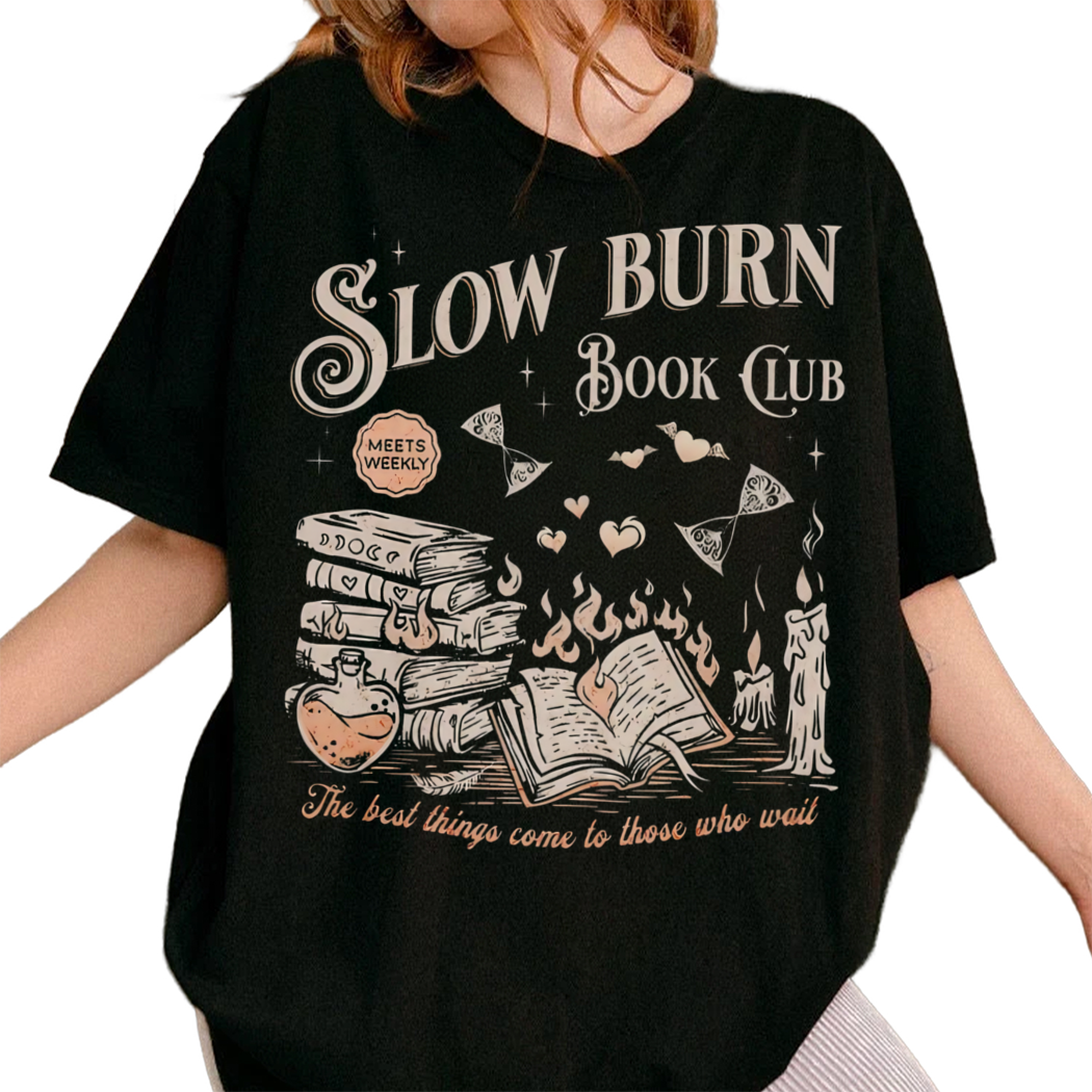 Slow Burn Book Club for Romance Reader, Book Lover Girlie Slow Burn Graphic Tee for Bibliophile Bookish Merch