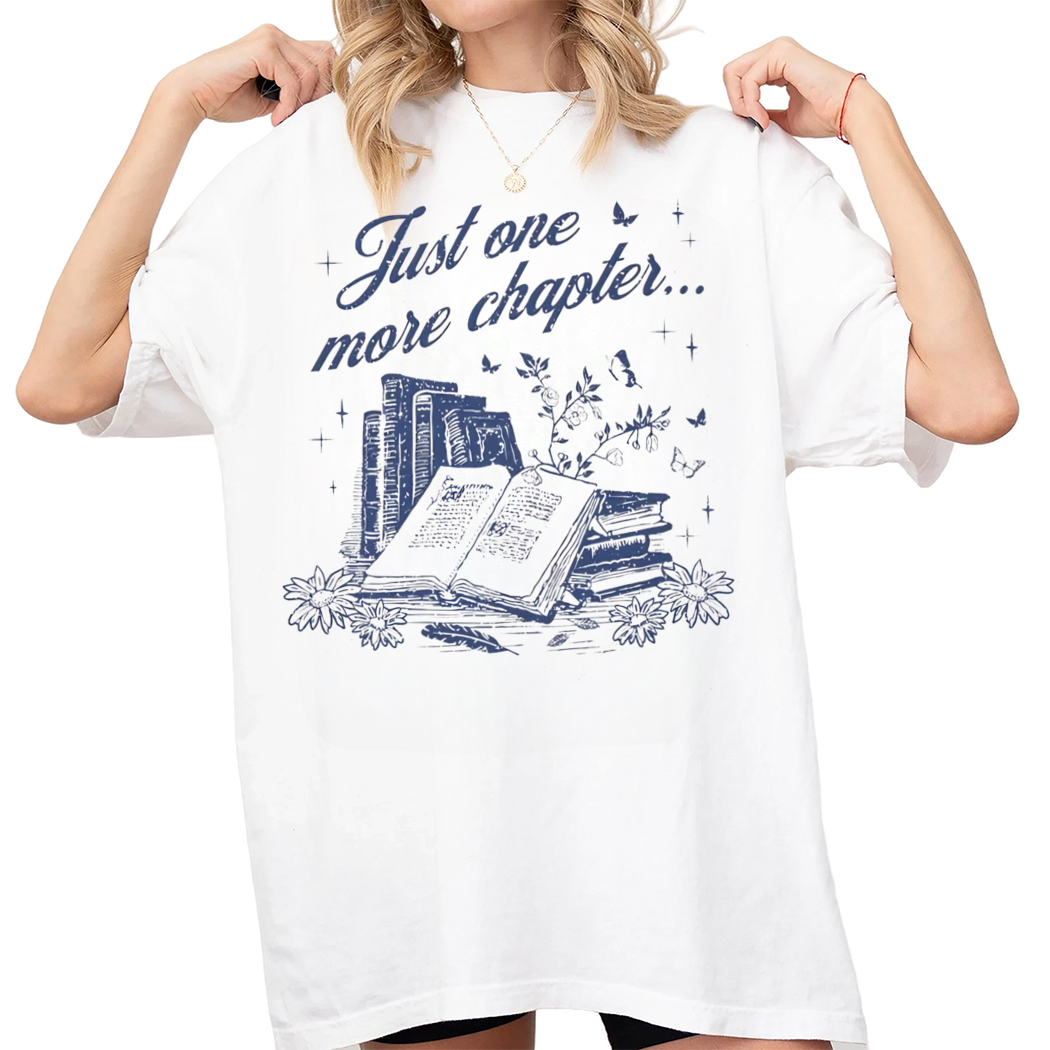 Book Lovers Gift Reading Just One More Chapter Shirt Book Club Gifts Librarian Shirt, Retro Reading Shirt