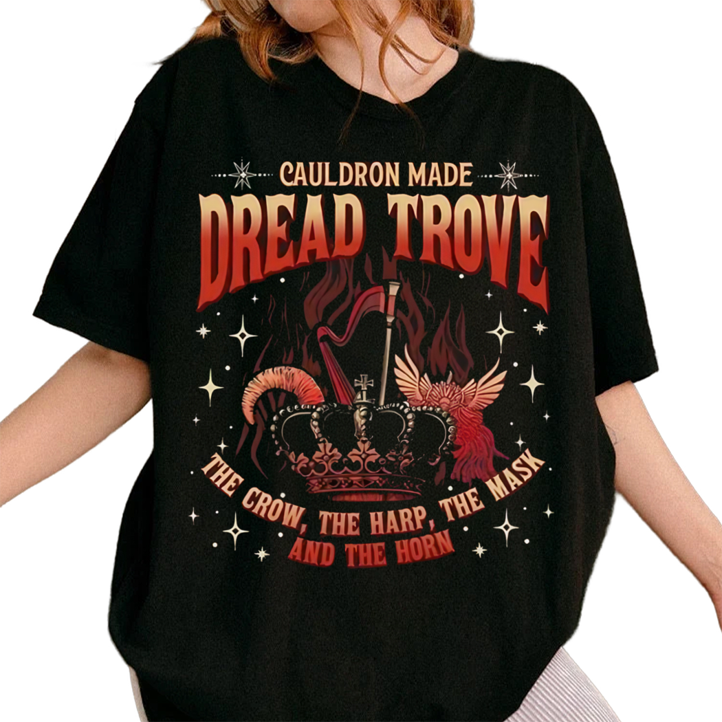 ACOTAR Cauldron Made Dread Trove Shirt Collection Sarah J Shirt