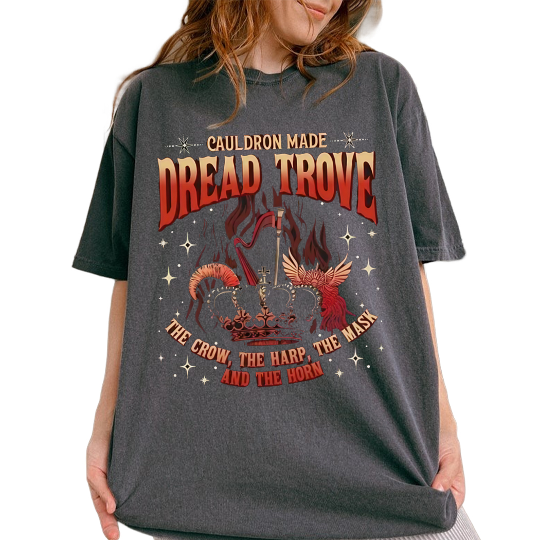 ACOTAR Cauldron Made Dread Trove Shirt Collection Sarah J Shirt