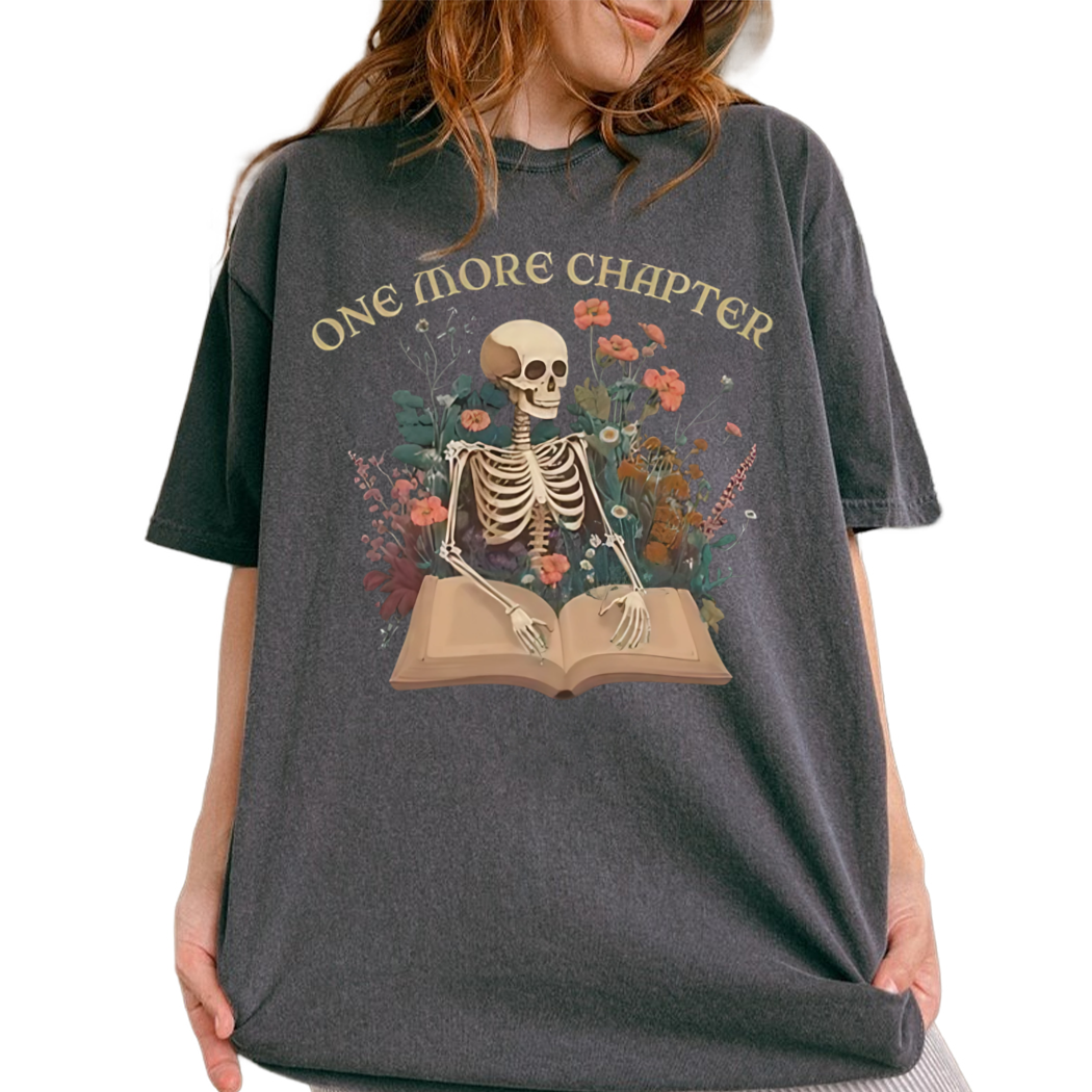 One More Chapter Shirt, Book Lovers Gift, Bookish Shirt, Dark Academia Shirt - Book Worm Gift