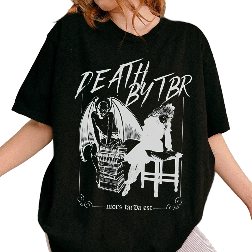 Death By TBR Booktok Bookish Shirt, Literary Shirt, Mall Goth Shirt