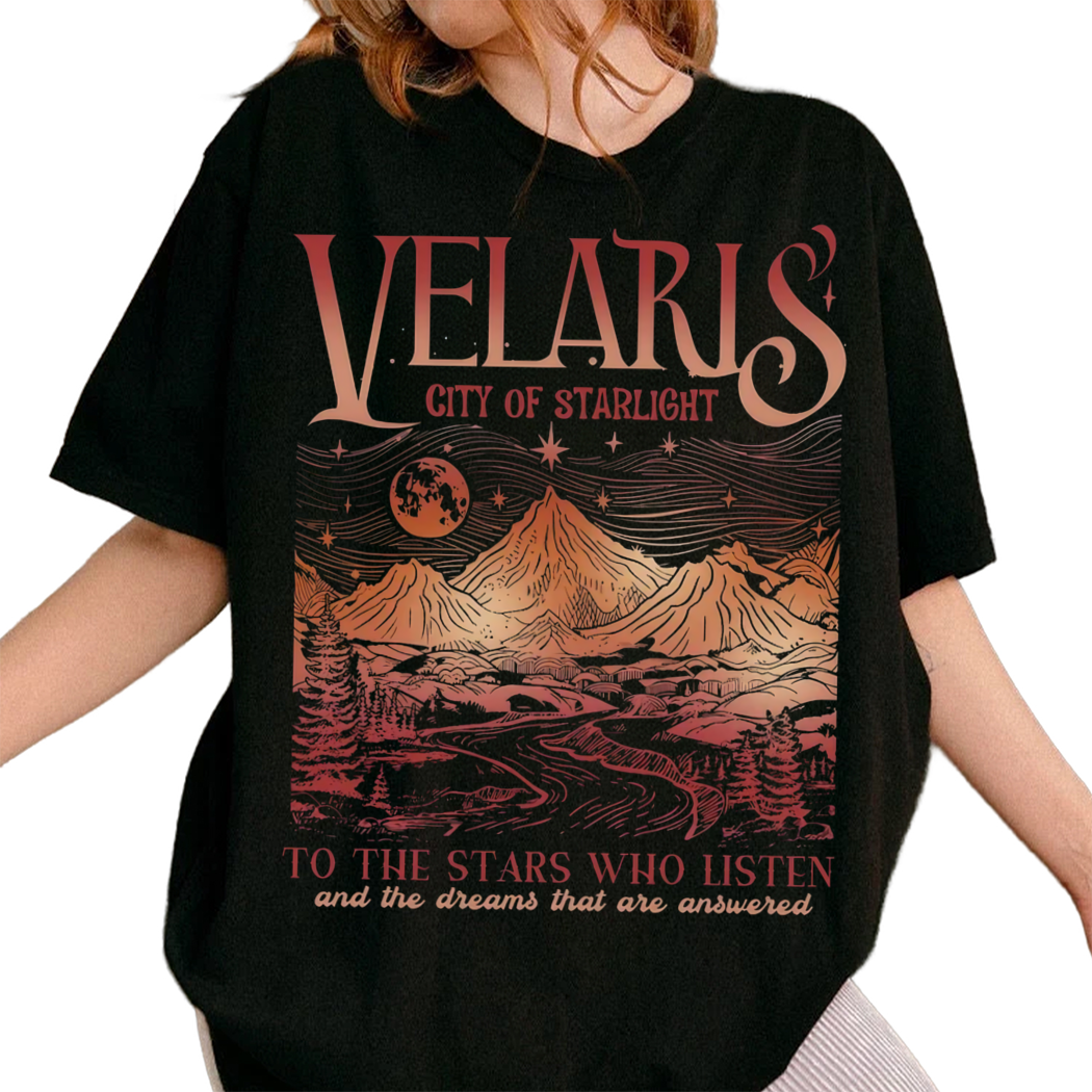 City Of Starlight Shirt, Velaris City Of Starlight Acotar Shirt, Court Of Thorns And Roses