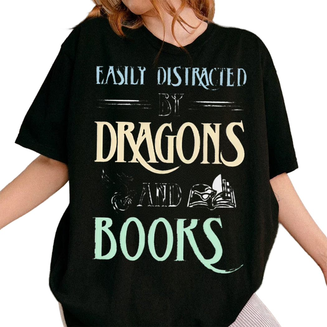 Easily Distracted By Dragon and Books Shirt, Bookworm Shirt, Book Nerd Tee, Figment Tshirt