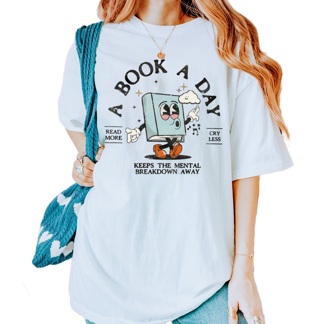 A Book A Day shirt, Bookish Mental Health Shirt, Book A Day Retro Shirt, Read More Book