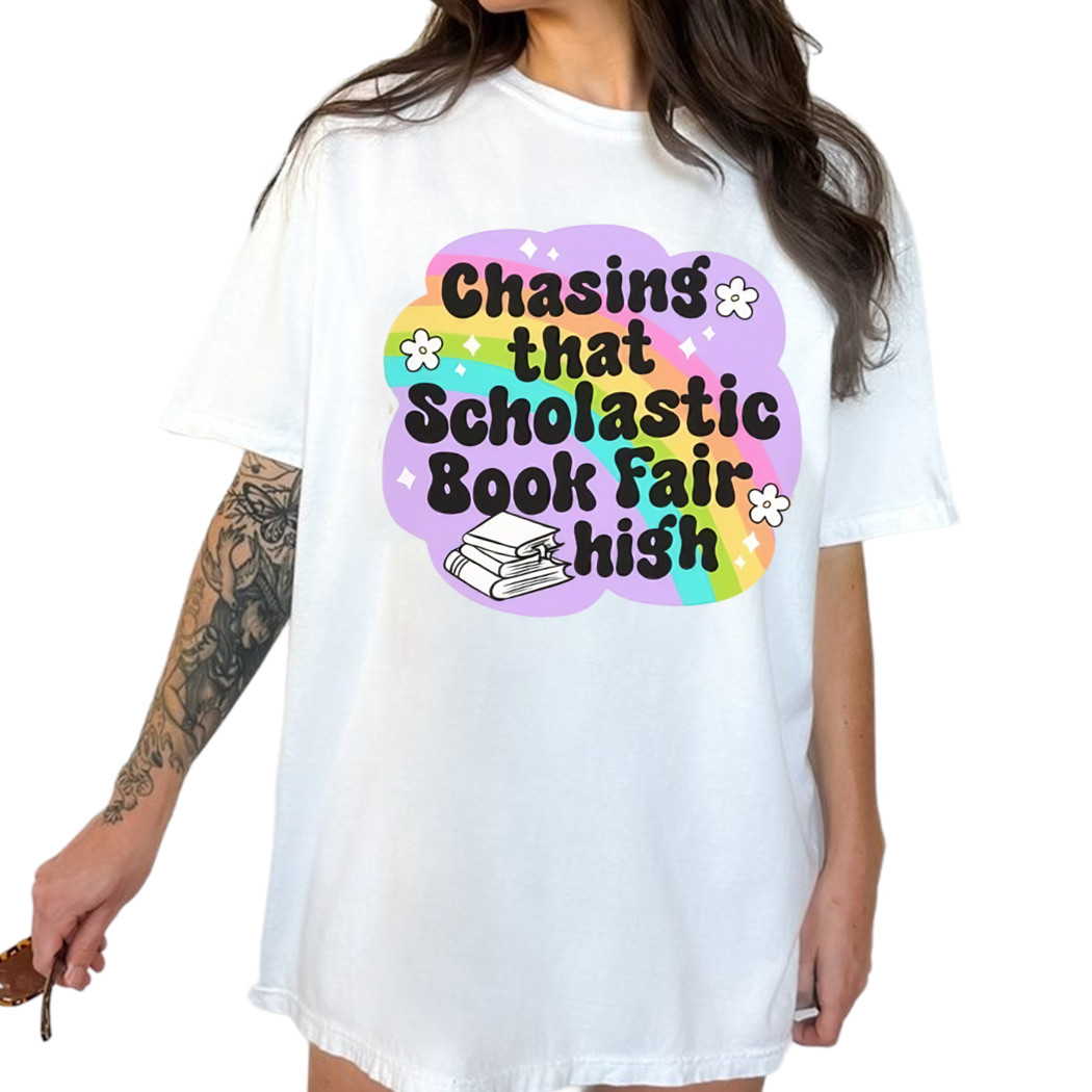 Chasing That Scholastic Book Fair High Shirt, Literary Lover Gift, Bookish Shirt