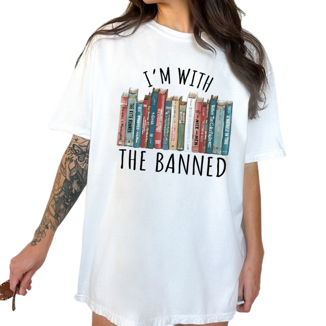 I am With The Banned Shirt, Banned Books T-Shirt, Reading and Librarian Shirt