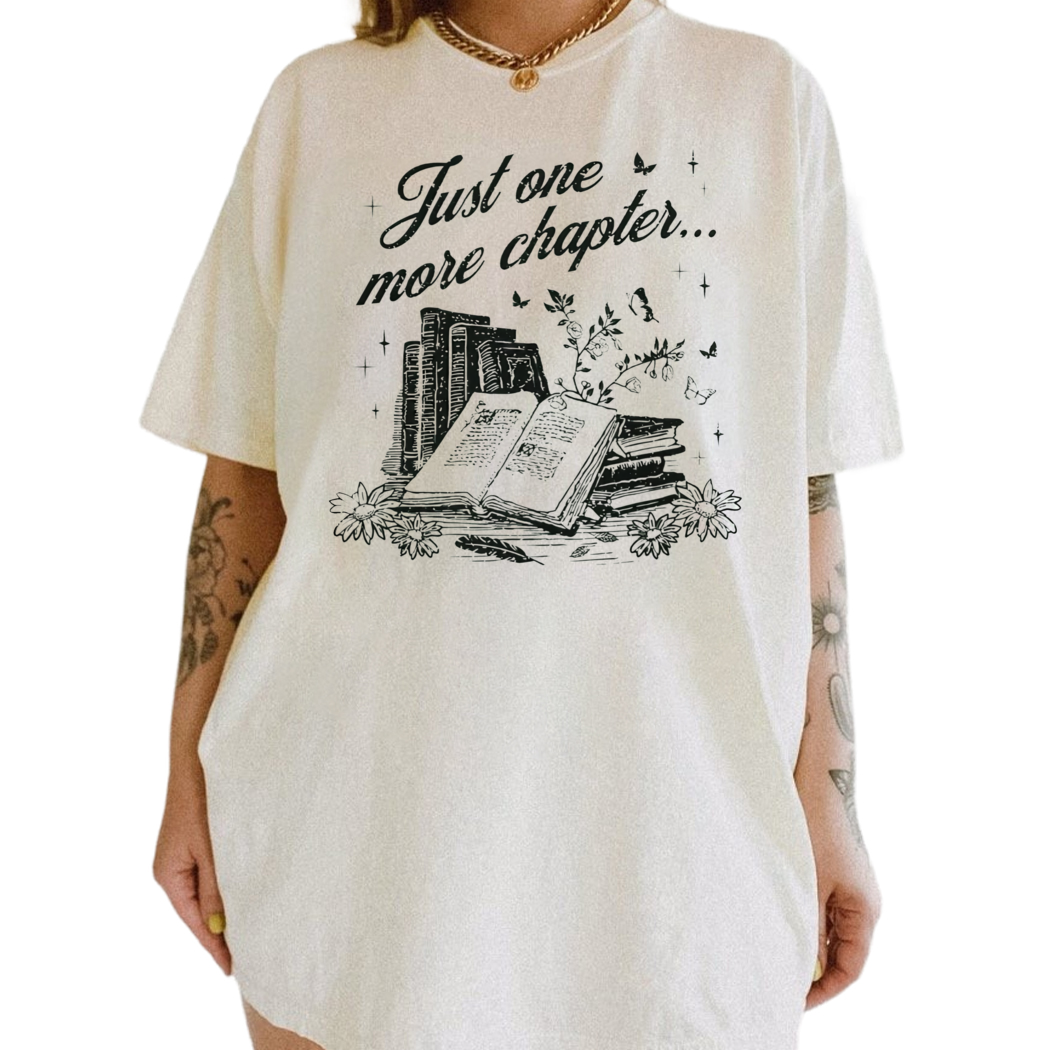 Just One More Chapter Bookish Shirt for Women, Vintage Reading Shirt, Bookworm Shirt