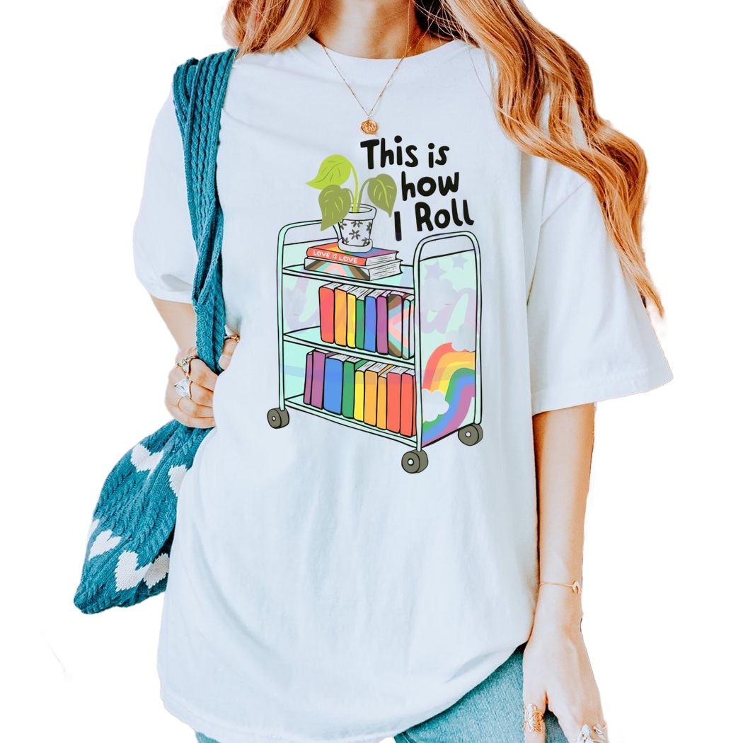 This Is How I Roll Queer Bookish Shirt