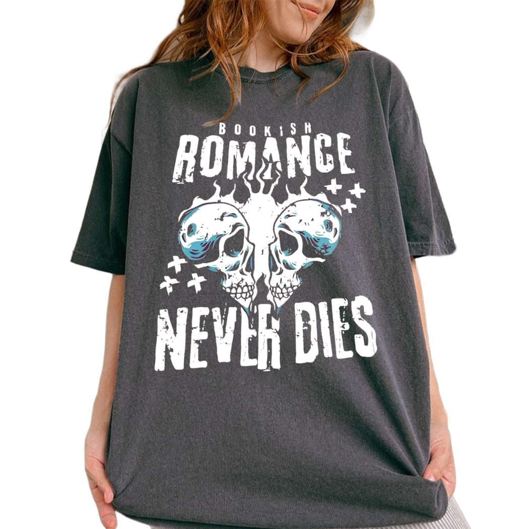 Romance Never Dies Shirt Bookish Shirt