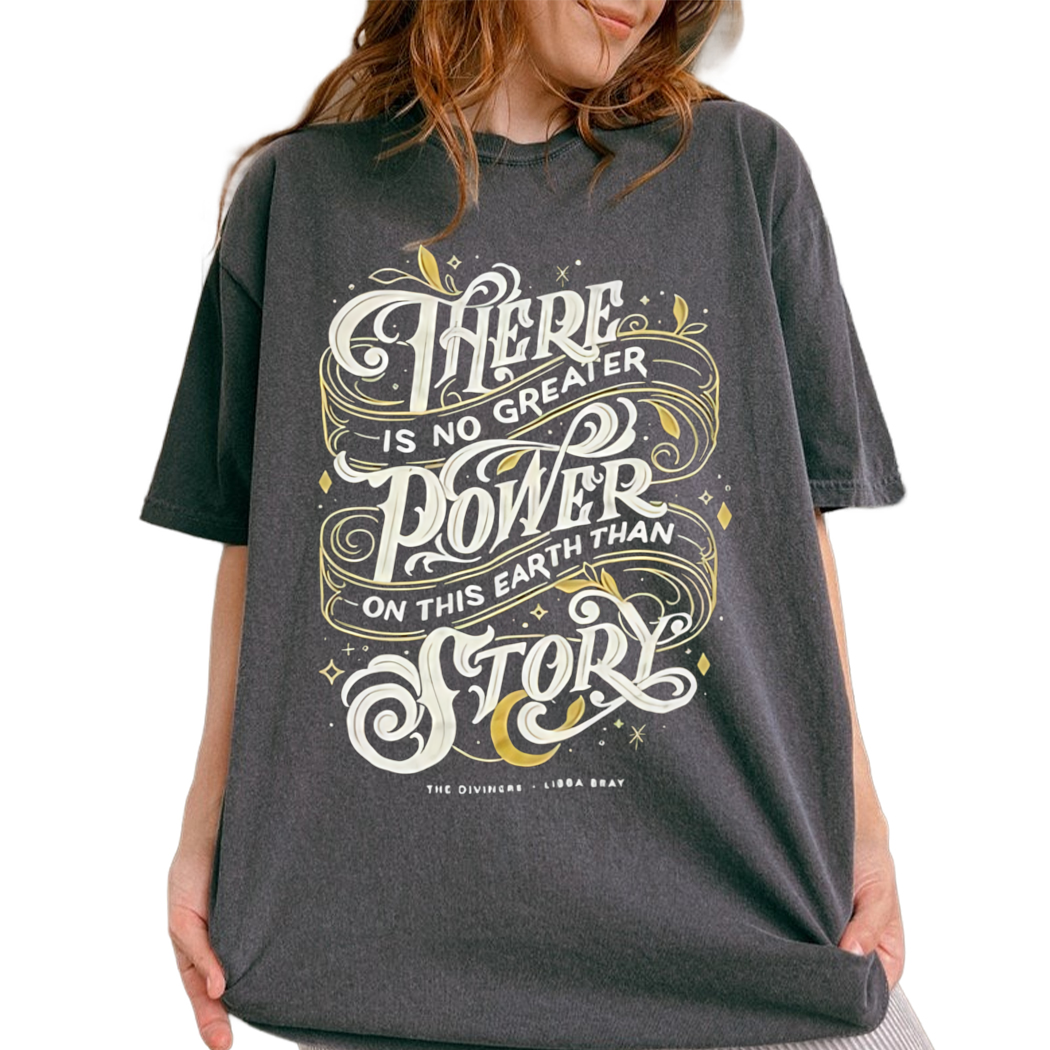 The Diviners Inspired Tee No Greater Power Than Story T-Shirt