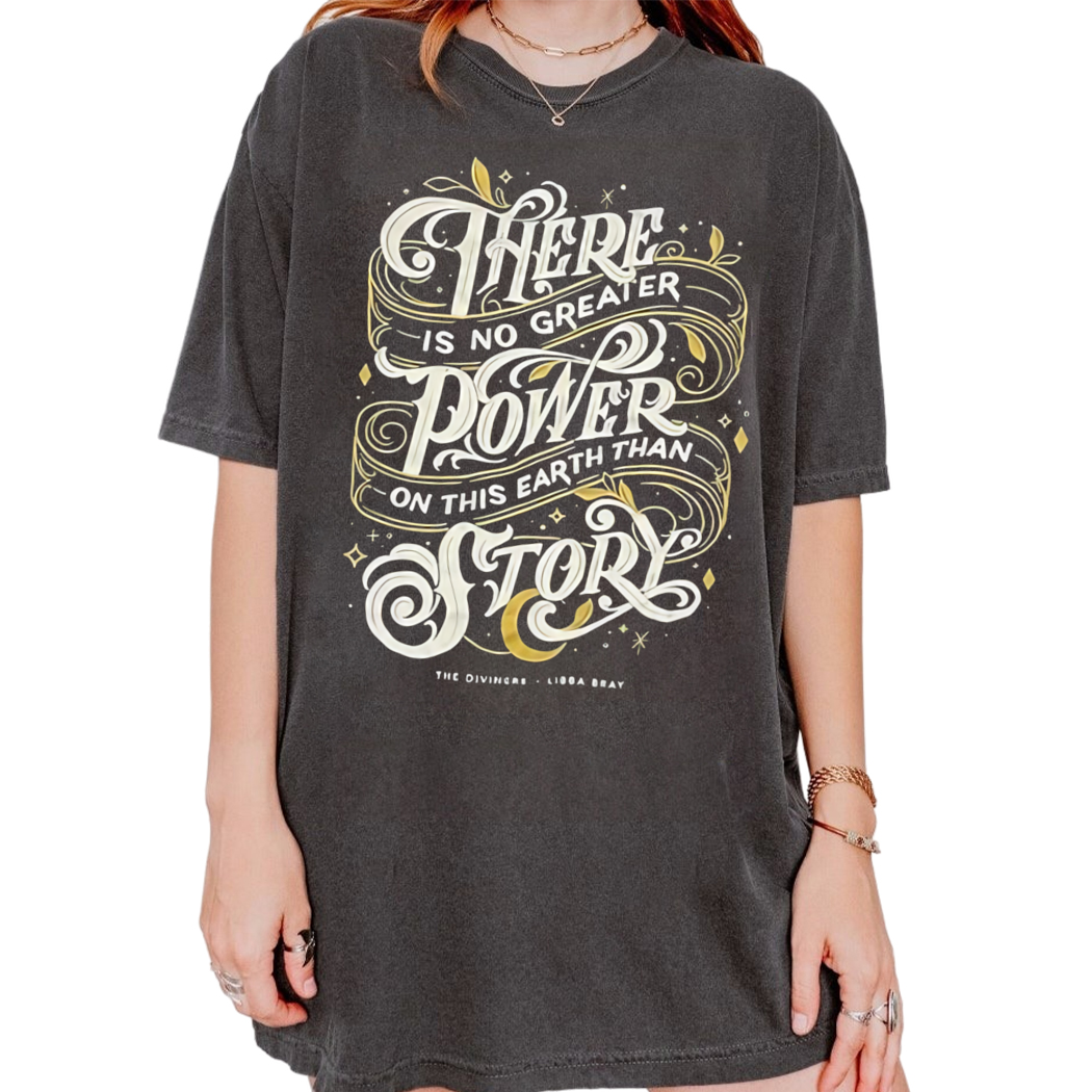 The Diviners Inspired Tee No Greater Power Than Story T-Shirt