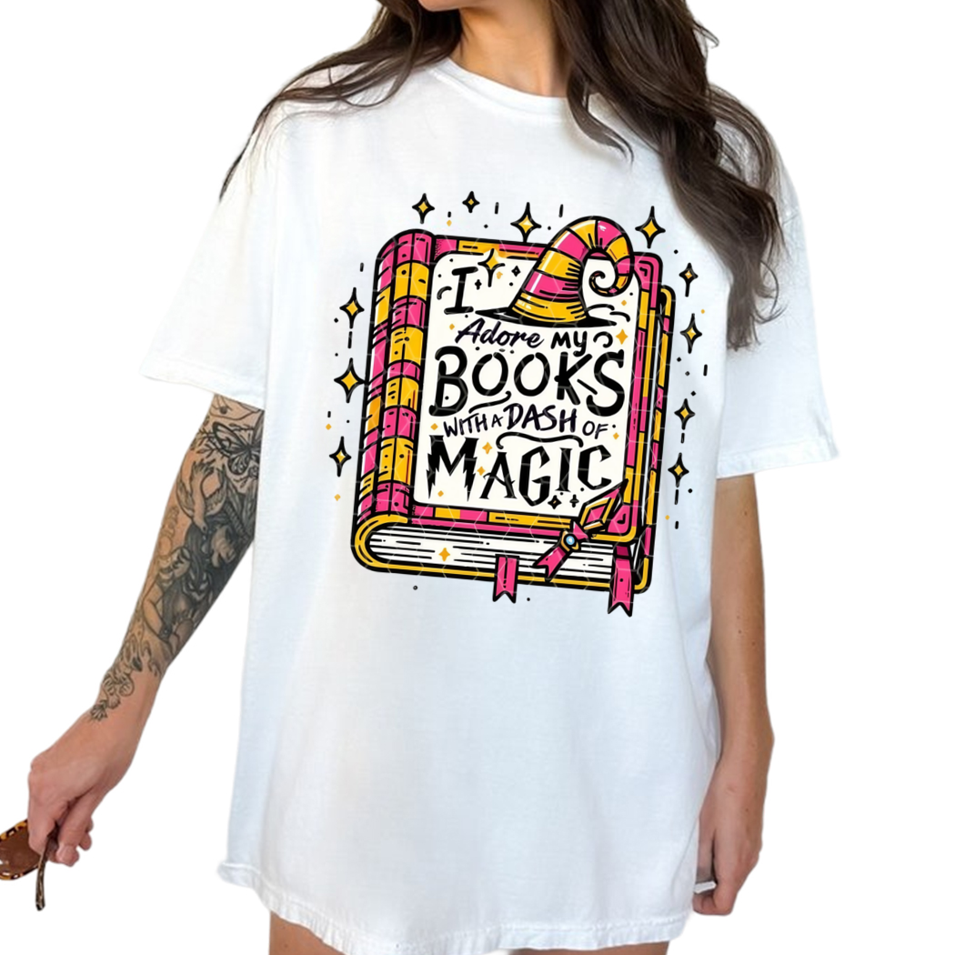 I Adore My Books With A Dash Of Magic Tshirt