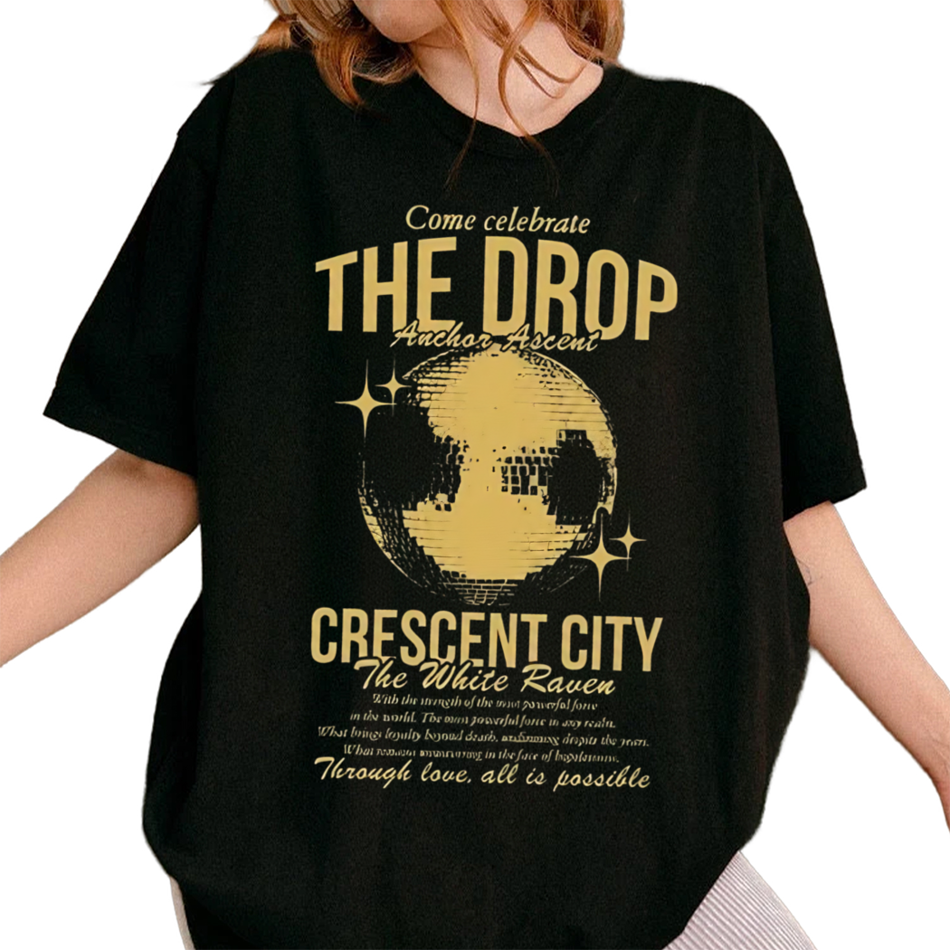 The Drop Crescent City Book Merchandise Shirts, Bookish Gifts, Book Nerd Shirt