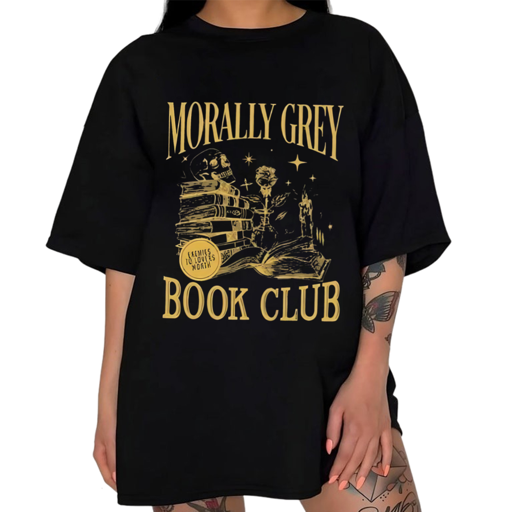 Morally Grey Shirt, Dark Romance Reader, Dark Academia, Bookish Smut Gift