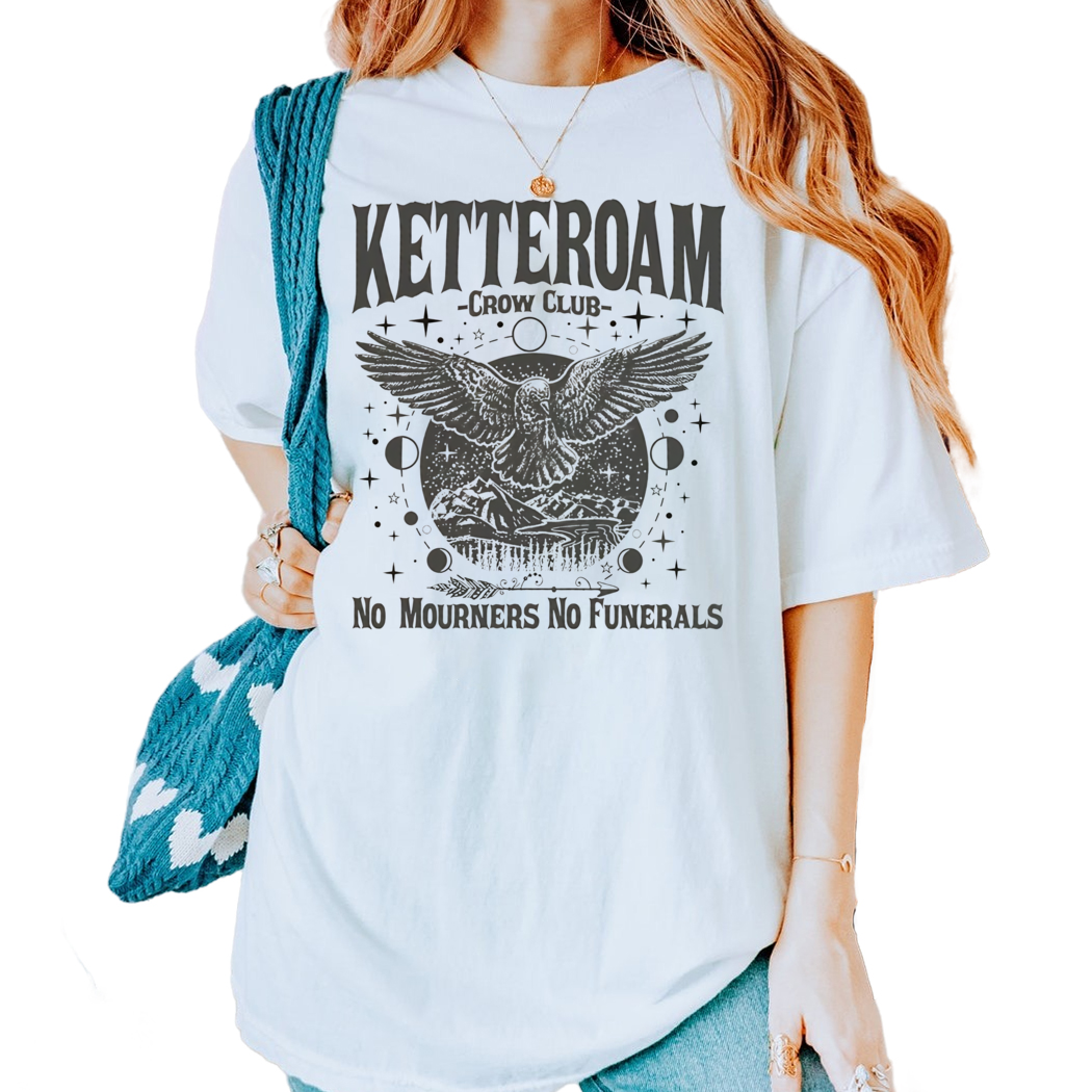 Ketterdam Crow Club Tee, Six Of Crows Shirt, No Mourners, No Funerals