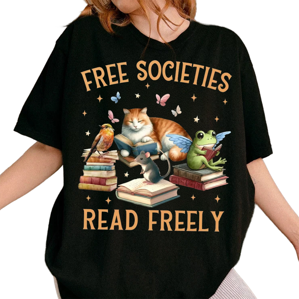 Free Societies Reads Freely Shirt, Banned Book Reading Lover Shirt, Bookish Gifts