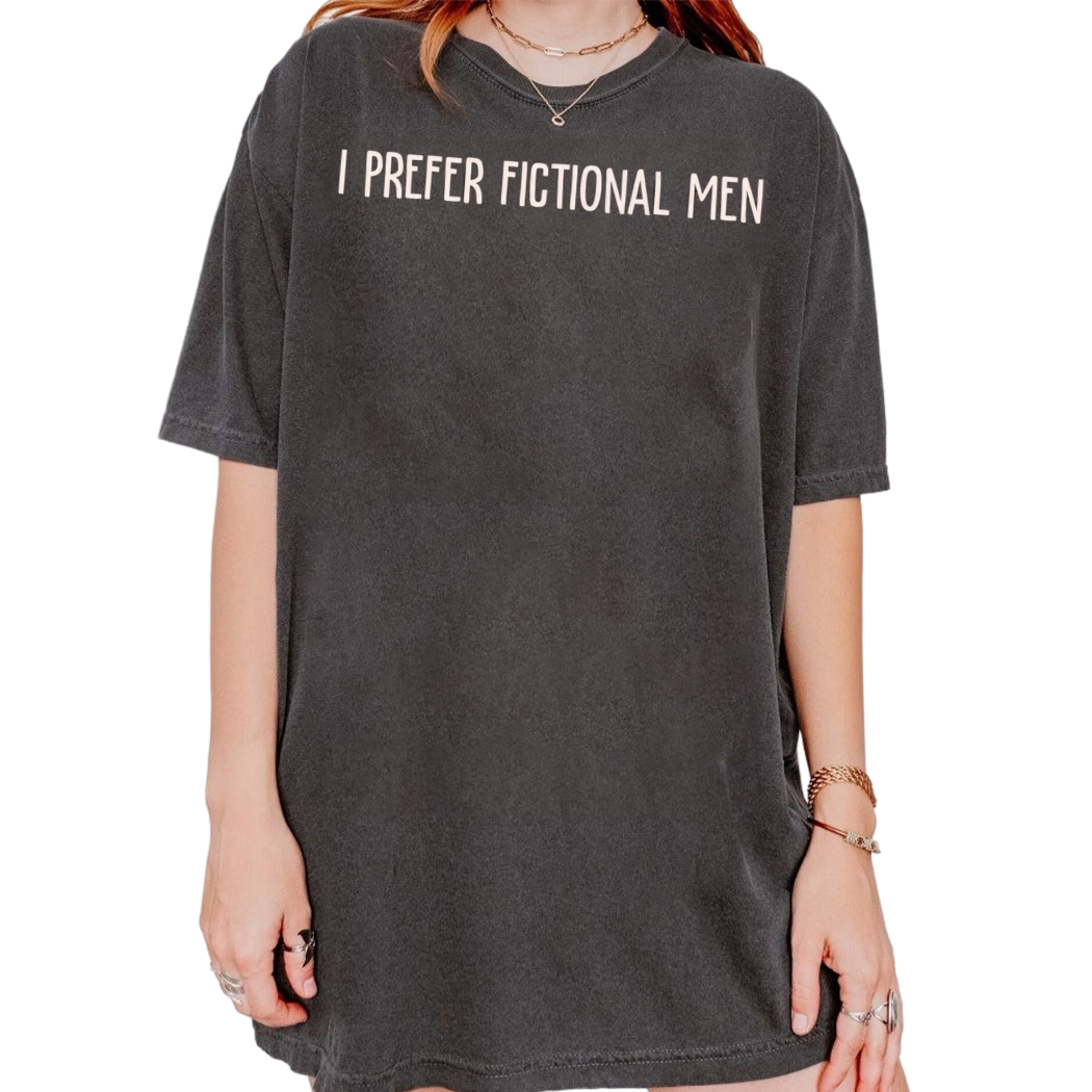 I Prefer Fictional Men Shirt, Librarian Shirt, Book Lover Tee, Book Lover Gift