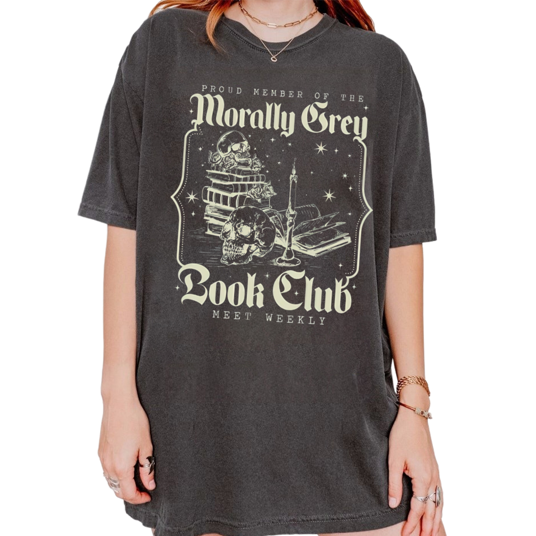 Morally Grey Book Club Shirt, Morally Grey Character Shirt, Romance Reader, Bookish Gifts