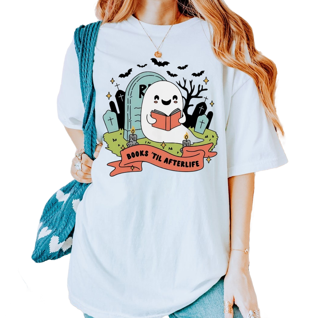 Books Til Afterlife Bookish Halloween Ghost Shirt, Book Lover Tee, Bookish Gift