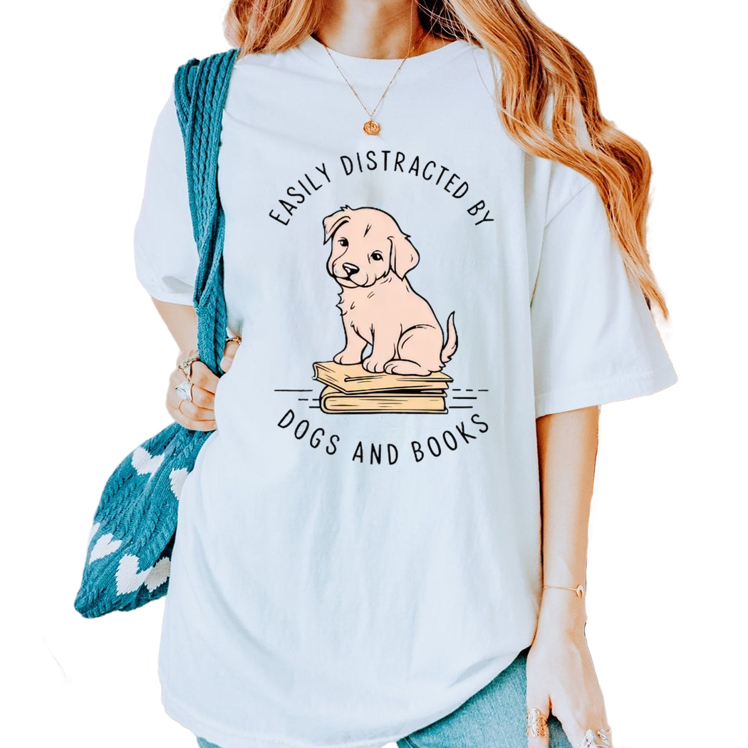 Easily Distracted By Dogs And Books Reading Humor Shirt, Reading Shirt