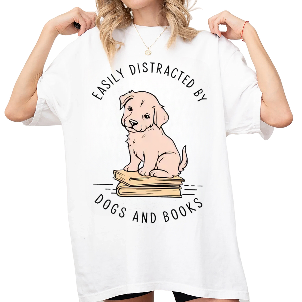 Easily Distracted By Dogs And Books Reading Humor Shirt, Reading Shirt