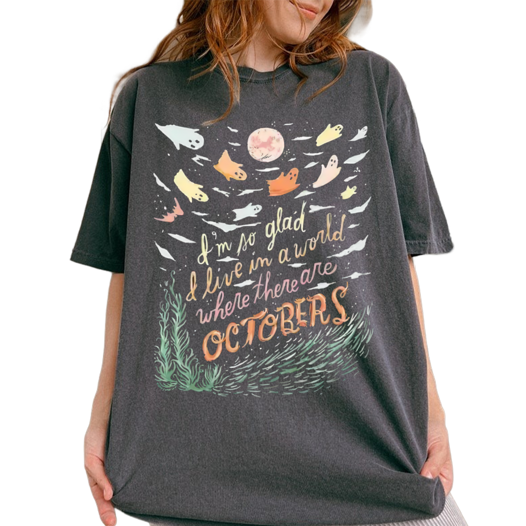 Anne of Green Gables Octobers I Am So Glad I Live In A World Where There Are Octobers Shirt