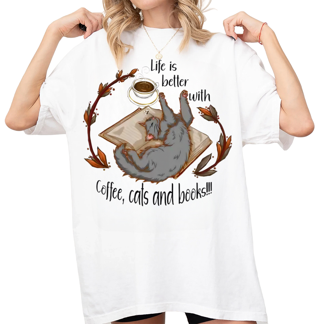 Cat Life Is Better With Coffee Cats and Books Shirt Librarian Shirt