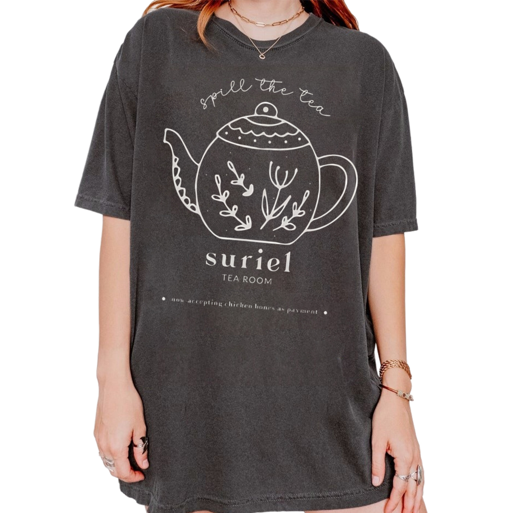 Spill The Tea Suriels Tea Room Acotar Shirt, Bookish Gift for Her