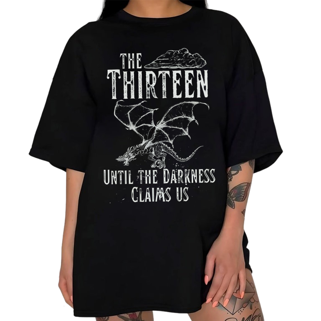 TOG The Thirteen Until The Darkness Claims Us Shirt, Abraxos Manon Blackbeak Shirt, Bookish Gift