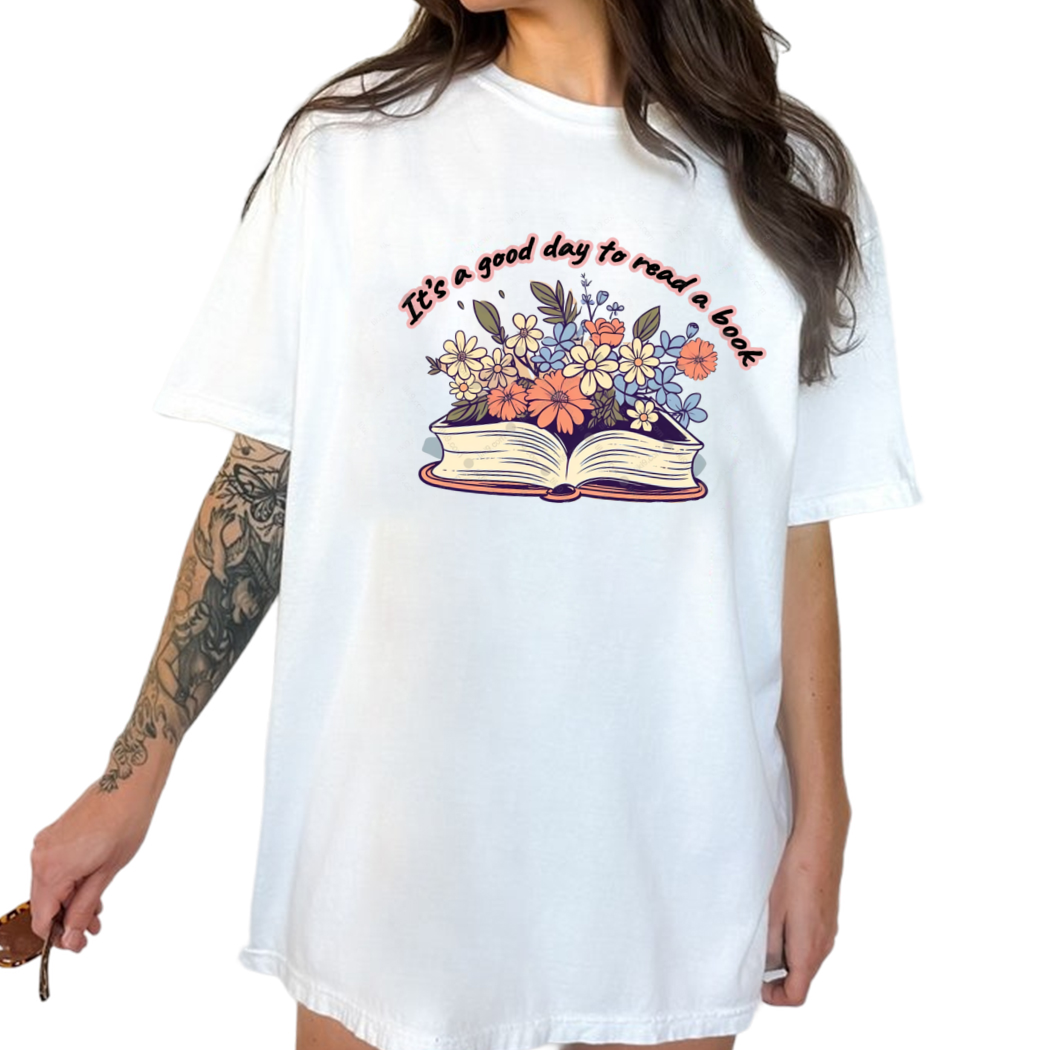 Flower Book It Is A Good Day To Read A Book Shirt, Book Nerd Shirt, Reading Shirt