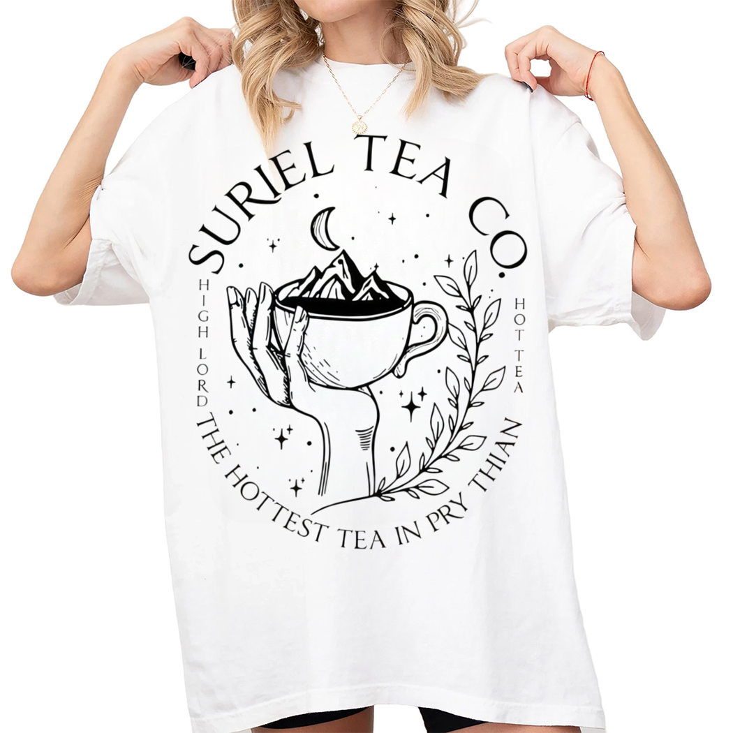 Suriel Tea Co The Hottest Tea In Prythian Shirt, Gift for Book Lover