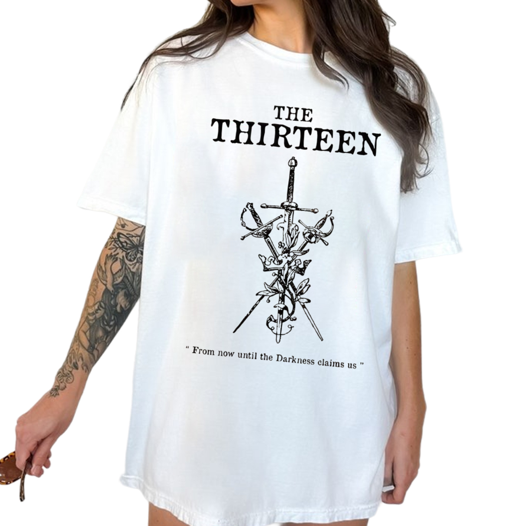 The Thirteen Throne Of Glass From Now Until The Darkness Calaims Us Shirt, Bookish Gift