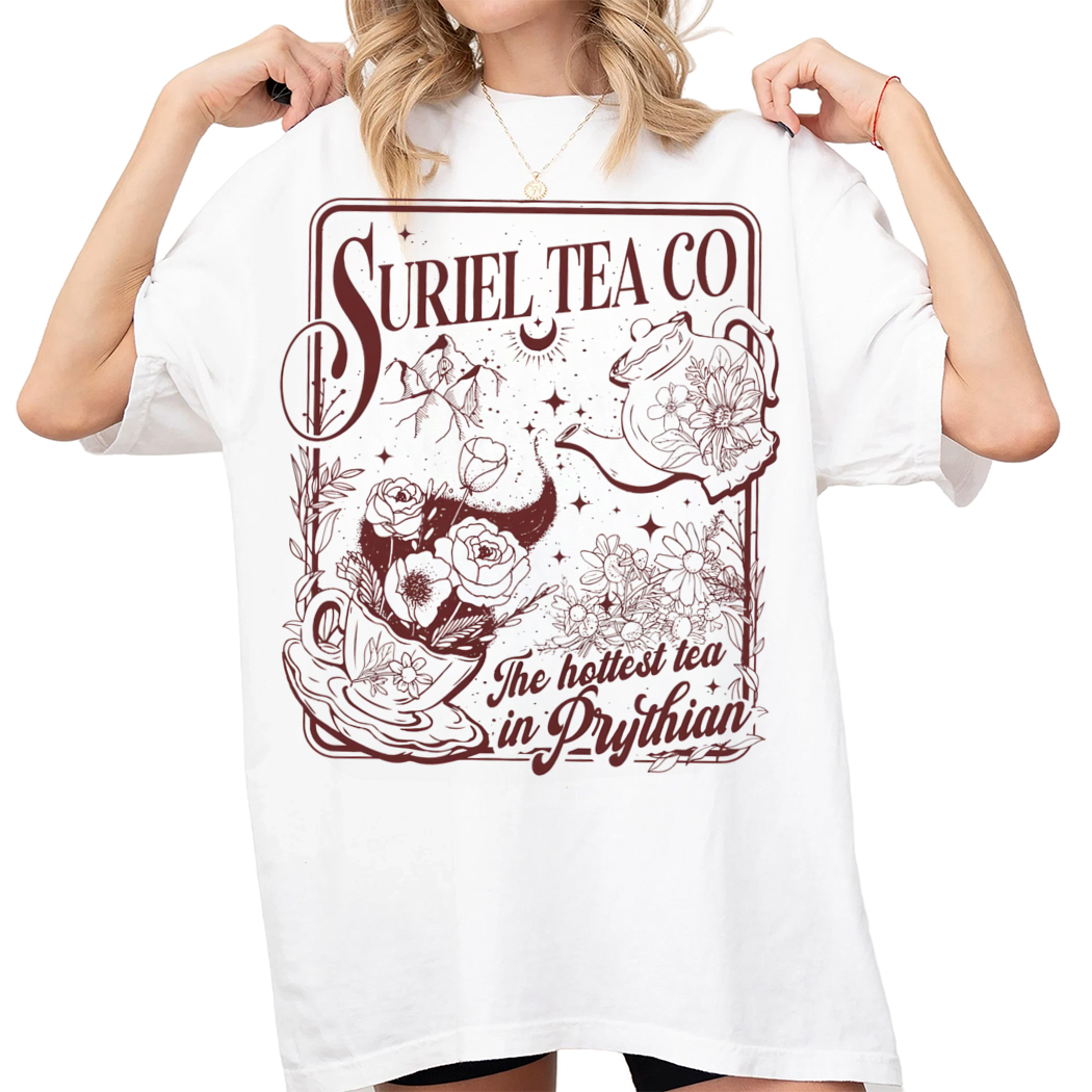 Suriel Tea Co The Hottest Tea In Prythian Shirt, Gift for Book Lover